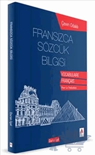Fransızca Sözcük Bilgisi – Duran İçel – Delta Kültür Yayınevi kitap kapağı