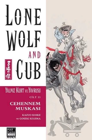 Yalnız Kurt ve Yavrusu Cilt 11 - Cehennem Muskası – Kazou Koike – Marmara Çizgi kitap kapağı