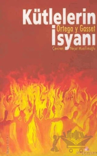 Kütlelerin İsyanı – Jose Ortega y Gasset – Erguvan Yayınevi kitap kapağı