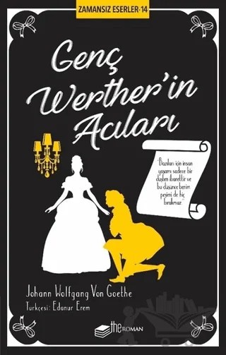 Genç Werther’in Acıları – Johann Wolfgang Von Goethe – The Roman kitap kapağı