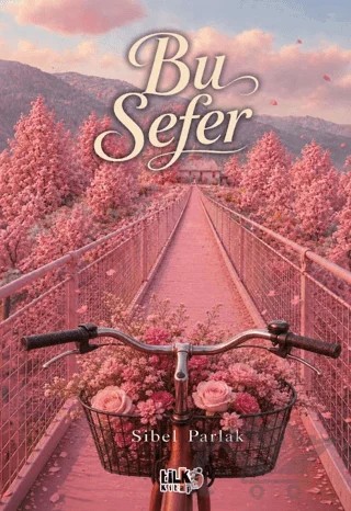 Bu Sefer – Sibel Parlak – Tilki Kitap kitap kapağı