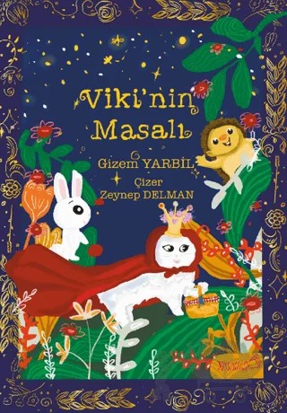 Viki’nin Masalı – Gizem Yarbil – Yaratıcı Edebiyat Yayınları kitap kapağı