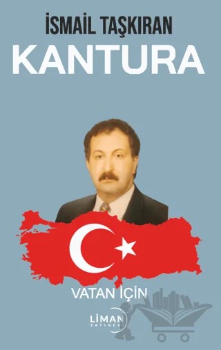 Kantura – İsmail Taşkıran – Liman Yayınevi kitap kapağı