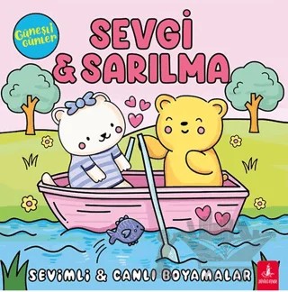Güneşli Günler - Sevgi - Sarılma - Sevimli Canlı Boyamalar – Kolektif – Büyülü Fener Yayınları kitap kapağı