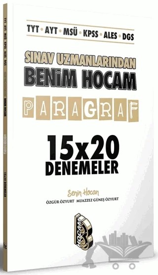 TYT-AYT-MSÜ-KPSS-ALES-DGS Sınav Uzmanlarından Paragraf 15x20 Denemeler – Muazzzez Güneş Özyurt, Özgür Özyurt – Benim Hocam Yayınları kitap kapağı