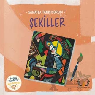 Sanatla Tanışıyorum – Şekiller