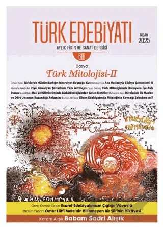 Türk Edebiyatı Aylık Fikir ve Sanat Dergisi Sayı: 618 Nisan 2025 – Türk Edebiyatı Dergisi kitap kapağı