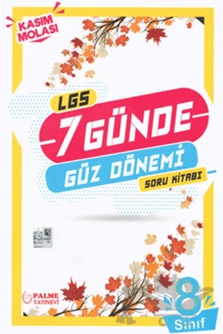 Palme 8. Sınıf LGS 7 Günde Güz Dönemi Soru Kitabı Kasım Molası – Erhan Yıldız – Palme Yayınları kitap kapağı