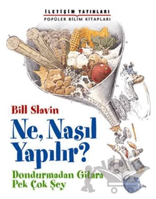 Ne, Nasıl Yapılır – Bill Slavin – İletişim Yayınevi kitap kapağı