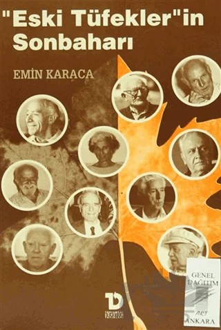Eski Tüfekler'in Sonbaharı – Emin Karaca – Toplumsal Dönüşüm Yayınları kitap kapağı