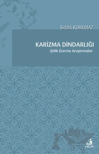 Karizma Dindarlığı – Sıddık Korkmaz – Fecr Yayınları kitap kapağı