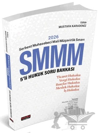 2026 Serbest Muhasebeci Mali Müşavirlik Sınavı SMMM 5'li Hukuk Soru Bankası – Mustafa Karadeniz – Savaş Yayınevi kitap kapağı