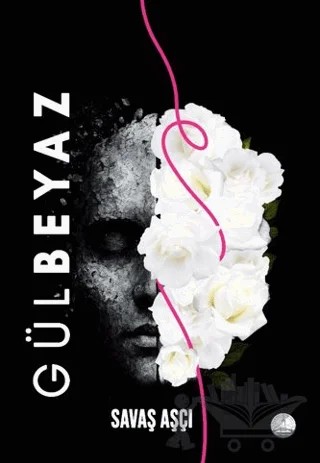 Gülbeyaz – Savaş Aşçı – Odessa Yayınevi kitap kapağı