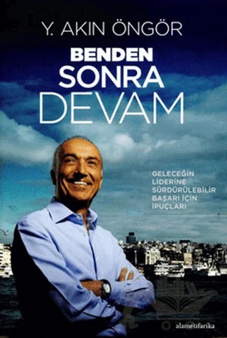 Benden Sonra Devam – Y. Akın Öngör – Alametifarika kitap kapağı