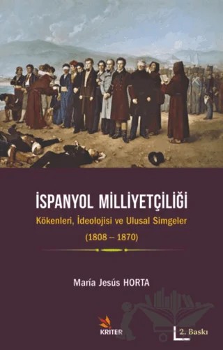 İspanyol Milliyetçiliği – Maria Jesus Horta – Kriter Yayınları kitap kapağı