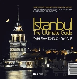 Istanbul The Ultimate Guide – Pat Yale, Saffet Emre Tonguç – Boyut Yayın Grubu kitap kapağı