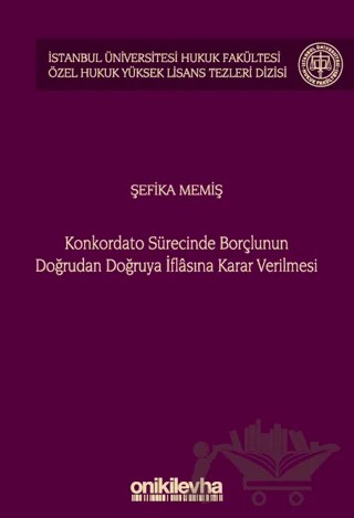 Konkordato Sürecinde Borçlunun Doğrudan Doğruya İflasına Karar Verilmesi – Şefika Memiş – On İki Levha Yayınları kitap kapağı