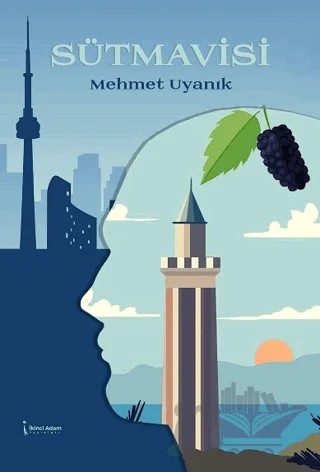 Sütmavisi – Mehmet Uyanık – İkinci Adam Yayınları kitap kapağı