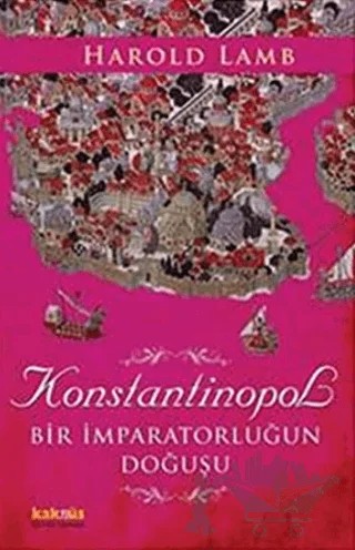 Konstantinopol – Harold Lamb – Kaknüs Yayınları kitap kapağı