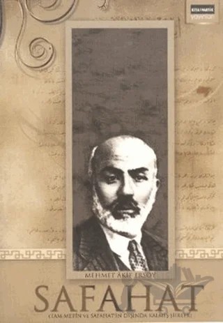 Safahat - Tam Metin ve Safahat’ın Dışında Kalmış Şiirler – Kolektif – Kitapmatik Yayınları kitap kapağı
