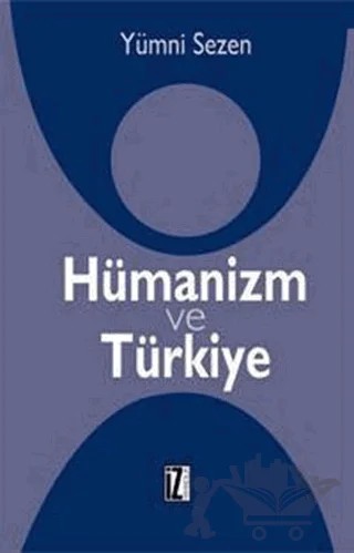 Hümanizm ve Türkiye – Yümni Sezen – İz Yayıncılık kitap kapağı