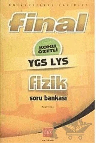 Final YGS / LYS Fizik Konu Özetli Soru Bankası – Necati Dursun – Final Yayınları kitap kapağı