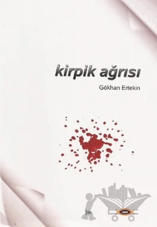 Kirpik Ağrısı – Gökhan Ertekin – Sobil Yayıncılık kitap kapağı