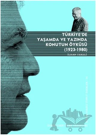 Türkiye’de Yaşamda ve Yazında Konutun Öyküsü – İlhan Tekeli – Tarih Vakfı Yurt Yayınları kitap kapağı