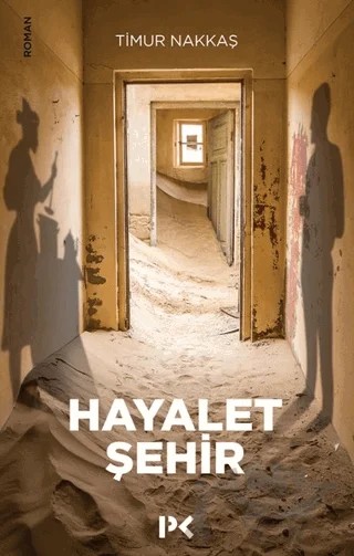 Hayalet Şehir – Timur Nakkaş – Profil Kitap kitap kapağı