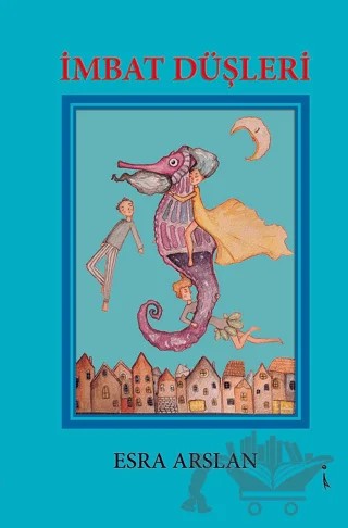 İmbat Düşleri – Esra Arslan – İkinci Adam Yayınları kitap kapağı