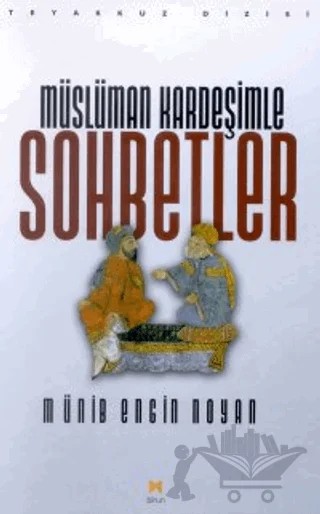 Müslüman Kardeşimle Sohbetler – Münib Engin Noyan – Birun Kültür Sanat Yayıncılık kitap kapağı