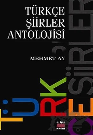 Türkçe Şiirler Antolojisi (9 Cilt Takım) – Mehmet Ay – Elips Kitap kitap kapağı