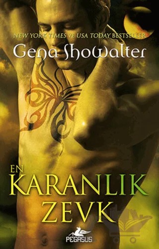 En Karanlık Zevk – Gena Showalter – Pegasus Yayınları kitap kapağı