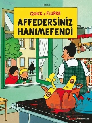 Affedersiniz Hanımefendi - Quick ve Flupke – Herge – Alfa Yayınları kitap kapağı