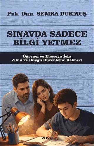 Sınavda Sadece Bilgi Yetmez – Semra Durmuş – Vova Yayınları kitap kapağı