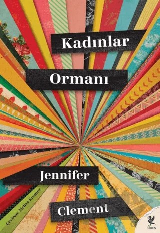 Kadınlar Ormanı – Jennifer Clement – Siren Yayınları kitap kapağı