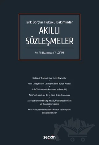 Türk Borçlar Hukuku Bakımından Akıllı Sözleşmeler – Ali Nizamettin Yıldırım – Seçkin Yayıncılık kitap kapağı