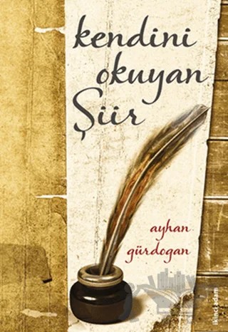 Kendini Okuyan Şiir – Ayhan Gürdoğan – İkinci Adam Yayınları kitap kapağı