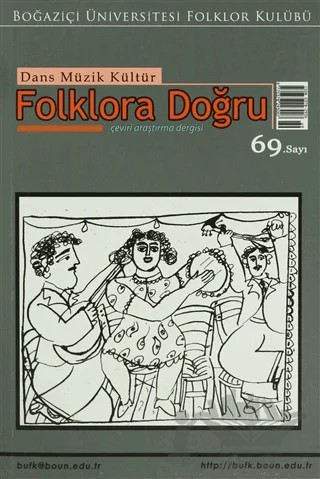 Dans Müzik Kültür Folklora Doğru Sayı: 69 – Boğaziçi Üniversitesi Yayınevi kitap kapağı