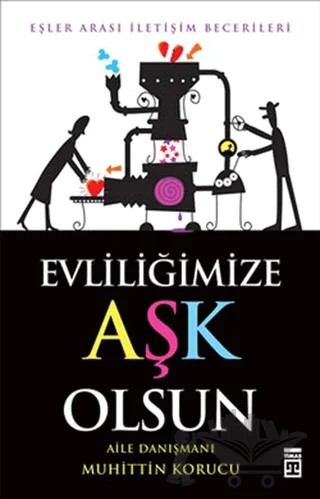 Evliliğimize Aşk Olsun – Muhittin Korucu – Timaş Yayınları kitap kapağı