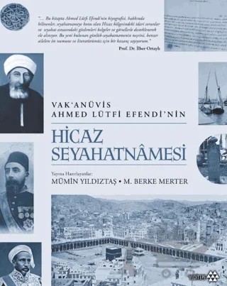 Hicaz Seyahatnamesi – Ahmet Lütfi Efendi – Yeditepe Yayınevi kitap kapağı