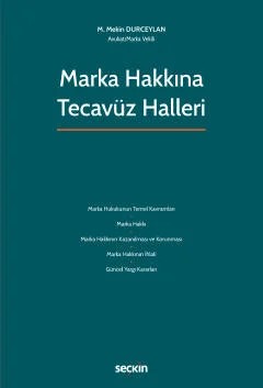 Marka Hakkına Tecavüz Halleri – M. Mekin Durceylan – Seçkin Yayıncılık kitap kapağı