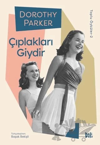 Çıplakları Giydir – Dorothy Parker – Delidolu kitap kapağı