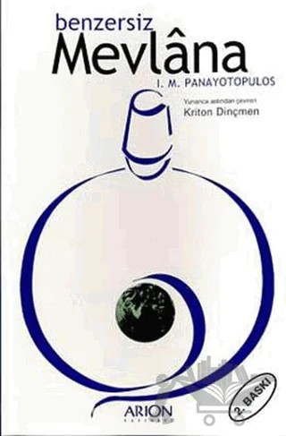 Benzersiz Mevlana – I.M.Panayotopulos – Arion Yayınevi kitap kapağı