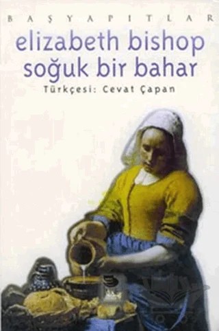 Soğuk Bir Bahar – Elizabeth Bishop – İmge Kitabevi Yayınları kitap kapağı