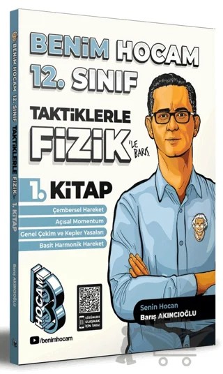 12. Sınıf Taktiklerle Fizik 1. Kitap – Barış Akıncıoğlu – Benim Hocam Yayınları kitap kapağı