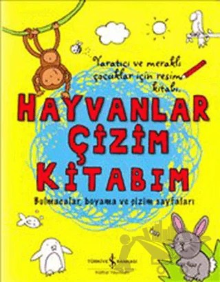 Hayvanlar Çizim Kitabım – Smriti Prasadam – İş Bankası Kültür Yayınları kitap kapağı