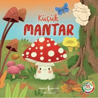 Küçük Mantar – Willow Green – İş Bankası Kültür Yayınları kitap kapağı