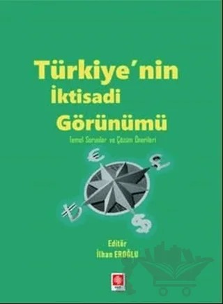 Türkiye'nin İktisadi Görünümü – Kolektif – Ekin Basım Yayın kitap kapağı