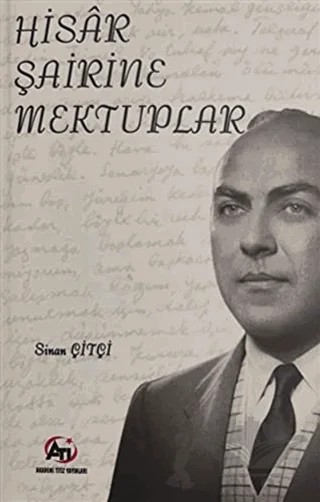 Hisar Şairine Mektuplar – Sinan Çitçi – Akademi Titiz Yayınları kitap kapağı